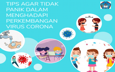 Tips agar tidak panik dalam Menghadapi Perkembangan Virus Corona
